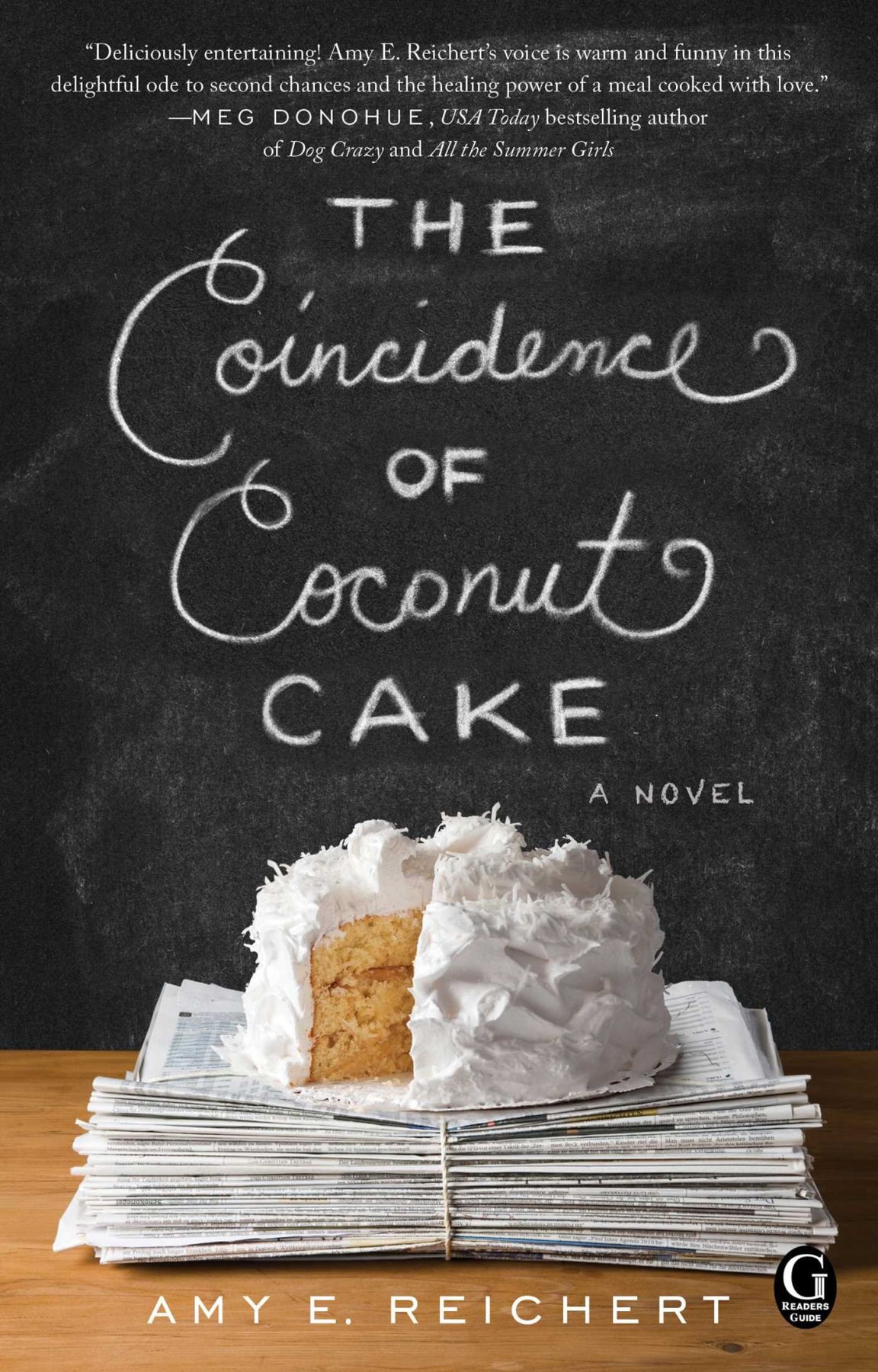 “The Coincidence of Coconut Cake” (Gallery Books) by Amy E. Reichert